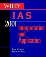 Wiley Ias 2001: Interpretation and Application of International Accounting Standards 2001 (Wiley Ifrs) 0471397962 Book Cover