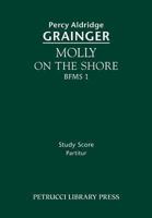 Molly on the Shore, BFMS 1: Study score (1) 1608741303 Book Cover