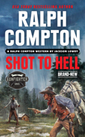 Ralph Compton Shot to Hell 059333373X Book Cover