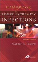 Handbook of Lower Extremity Infections 0443066086 Book Cover