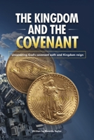 The Kingdom and The Covenant 9769744328 Book Cover