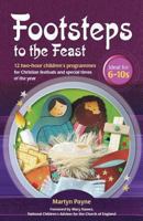 Footsteps to the Feast 1841014648 Book Cover