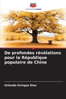De profondes révélations pour la République populaire de Chine 620596242X Book Cover