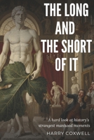 The Long and the Short of It: A Hard Look at History’s Strangest Manhood Moments B0G7HTJSFC Book Cover