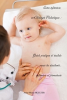 Soins infirmiers en Chirurgie Pédiatrique : Guide pratique et réaliste pour les étudiants, infirmiers et formateurs (French Edition) B0F149XLYD Book Cover