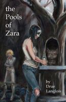 The Pools of Zara 1475082223 Book Cover