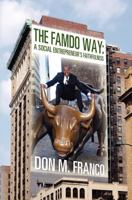 The Famdo Way: A Social Entrepeneur's Faithfulness 1463553684 Book Cover