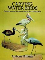 Carving Water Birds: Patterns and Instructions for 12 Models 0486265056 Book Cover