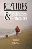 Riptides & Solaces Unforeseen 1936940515 Book Cover
