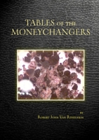 Tables of the Moneychangers 0557053609 Book Cover