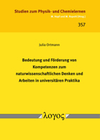 Bedeutung Und Forderung Von Kompetenzen Zum Naturwissenschaftlichen Denken Und Arbeiten in Universitaren Praktika 3832556702 Book Cover