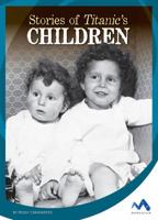 Stories of Titanic's Children 1634074645 Book Cover