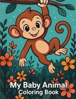 MY BABY ANIMAL B0F7HLWHFP Book Cover