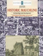 Historic Mauchline: Archaeology And Development (Scottish Burgh Survey) 1902771591 Book Cover