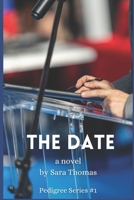 The Date: a novel B099JXRXXZ Book Cover