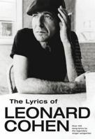 The Lyrics of Leonard Cohen B00D8L74XY Book Cover