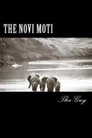 The Novi Moti 1540514145 Book Cover