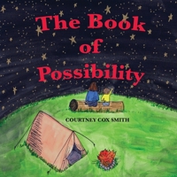 The Book of Possibility 0578625180 Book Cover