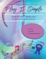 Play It Simple: 2018 Hottest Jewish Songs 1721014985 Book Cover