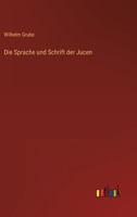 Die Sprache und Schrift der Jucen 3368621785 Book Cover