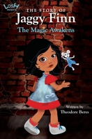 The Story of Jaggy Finn - The Magic Awakens: LOSH Presents 1777236401 Book Cover