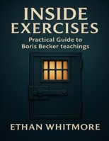 Inside Exercises: Practical Guide to Boris Becker Teachings B0FXLYFRH2 Book Cover