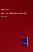 Geschichte Der Mineralogie: Von 1650-1860 (Classic Reprint) 1149473371 Book Cover