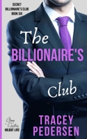 The Billionaire's Club: Steamy Sensations Romance 0648790975 Book Cover