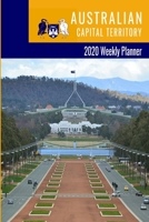 Australian Capital Territory 2020 Weekly Planner 1710024135 Book Cover