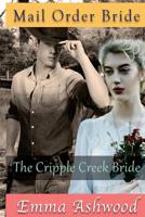 The Cripple Creek Bride 1546573178 Book Cover