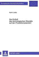 Der Einfluß Des Technologischen Wandels Auf Den Produktionsstandort 3631499736 Book Cover