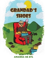 Grandad's Shoes 1398471615 Book Cover