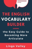 The English Vocabulary Builder B09BCGQVRT Book Cover