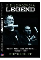 In the Shadow of a Legend 0983416907 Book Cover