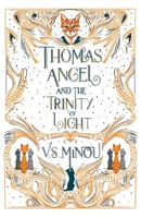 Thomas Angel and the Trinity of Light 1800422571 Book Cover