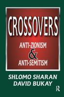 Crossovers: Anti-Zionism and Anti-Semitism 113850873X Book Cover