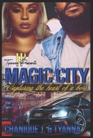 Magic City: Capturing the heart of a boss B08JVLBTGX Book Cover