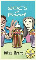 ABC's of Food: Alphabet Book and Workbook 1950471047 Book Cover