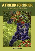 A Friend for Brier: A Story about Friendship 1432769162 Book Cover