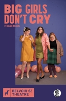 Big Girls Don't Cry 176062960X Book Cover