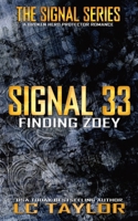 Signal 33: Finding Zoey 1961380560 Book Cover