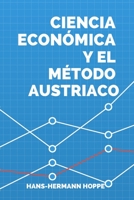 Ciencia económica y el método austriaco B0BVDF6VR6 Book Cover