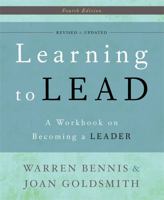 Learning to Lead: A Workbook on Becoming a Leader 0738209058 Book Cover
