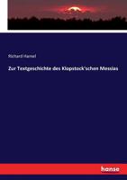 Zur Textgeschichte Des Klopstock'schen Messias 3743397250 Book Cover