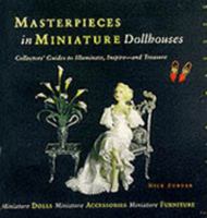 Masterpieces in Miniature: Doll's Houses 1840921994 Book Cover