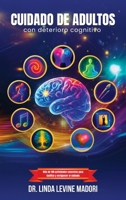 Cuidado de Adultos con Deterioro Cognitivo (Spanish Edition) B0GV8C6YHN Book Cover