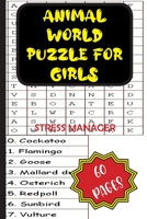 Animal World Puzzle for Girls: STRESS MANAGER B08KQV7L2R Book Cover