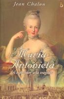 María Antonieta: Del Esplendor A La Tragedia 8466613560 Book Cover