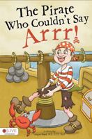 The Pirate Who Couldn't Say Arrr! 1617777269 Book Cover