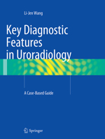 Key Diagnostic Features in Uroradiology: A Case-Based Guide 3319087762 Book Cover